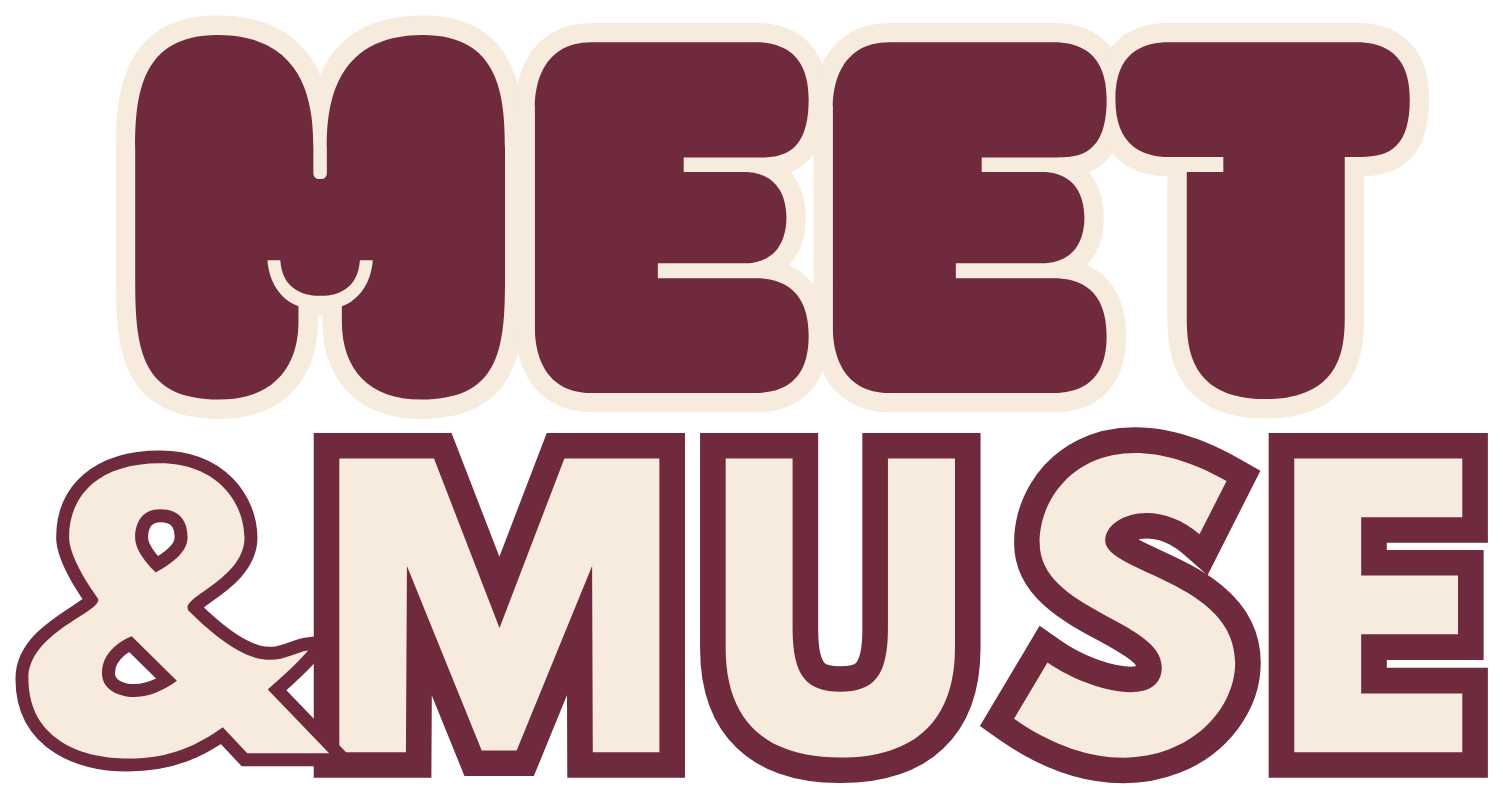 Meet & Muse